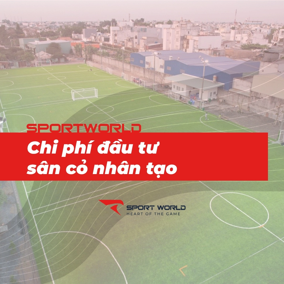 Hạch toán chi phí làm sân bóng nhân tạo 7 người trọn gói từ A - Z