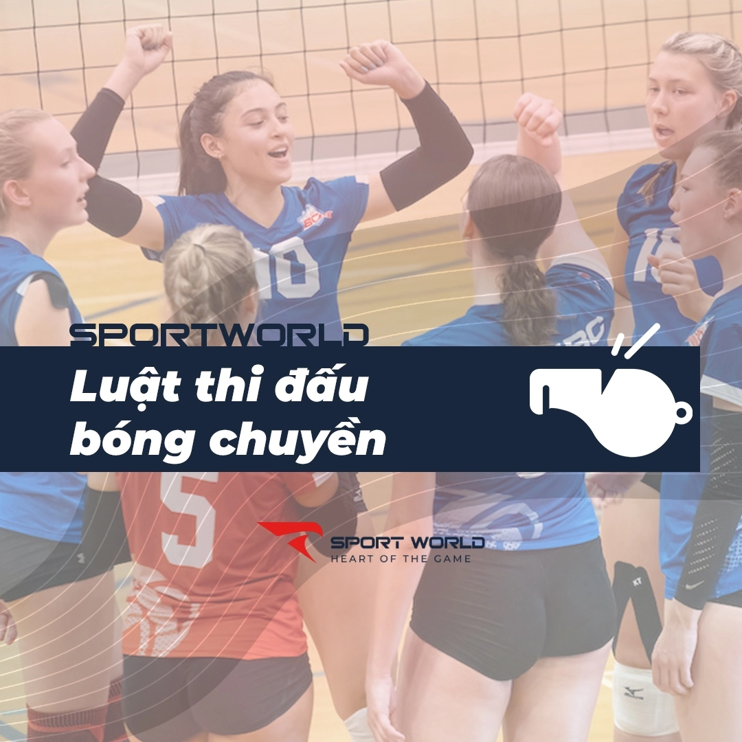Luật bóng chuyền thi đấu mới nhất