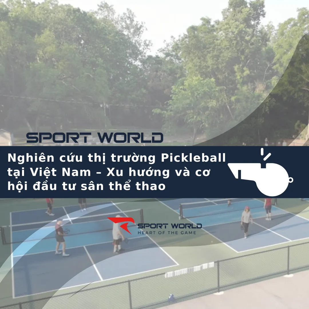 Nghiên cứu thị trường Pickleball: Cơ hội & tiềm năng